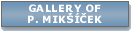 Gallery of P. Mik���ek